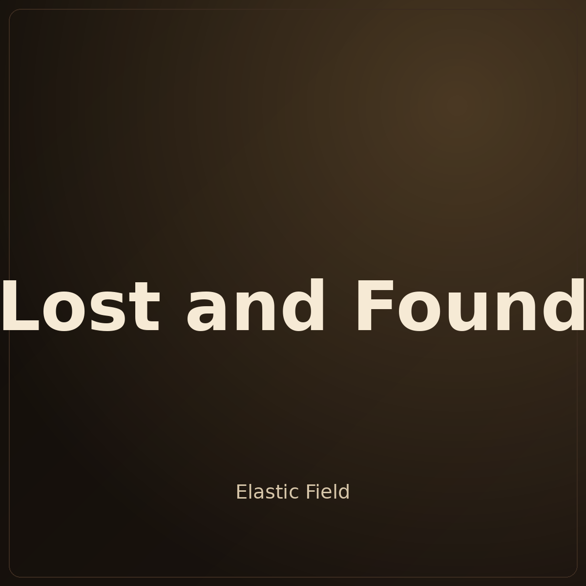 Elastic Field — Lost and Found (EP)